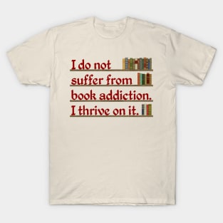 Addicted to Books T-Shirt